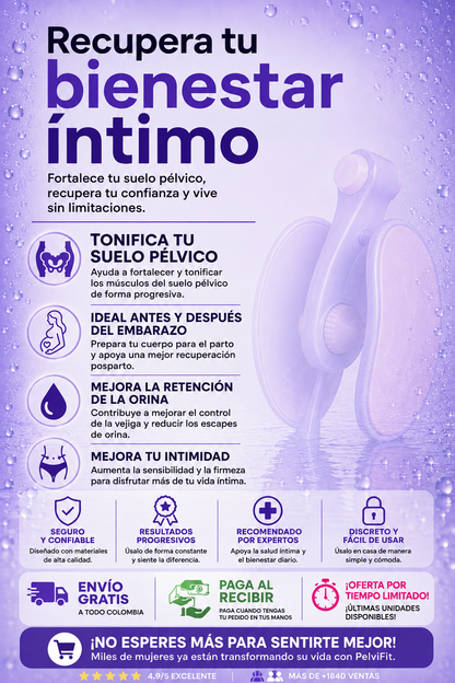 PelviFit™ – Recupera la confianza de sentirte tu misma.